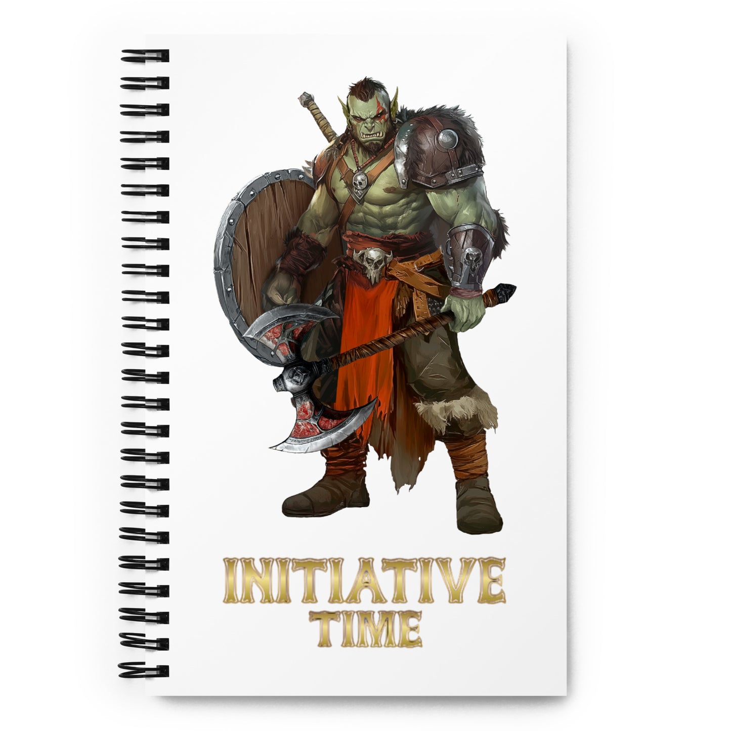 Initiative Time Orc Barbarian Spiral Notebook - DnD RPG Merchandise - Backspindle Games